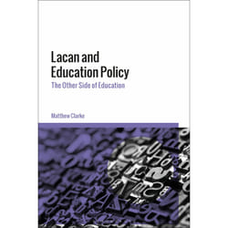 ISBN Lacan and Education Policy