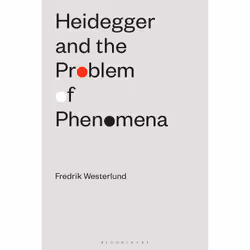 ISBN Heidegger and the Problem of Phenomena, Anglais, Livre broché, 288 pages
