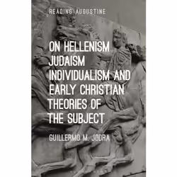 ISBN On Hellenism, Judaism, Individualism, and Early Christian Theories of the Subject, Anglais, Couverture rigide, 208 pages