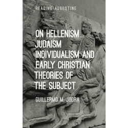 ISBN On Hellenism, Judaism, Individualism, and Early Christian Theories of the Subject Couverture rigide