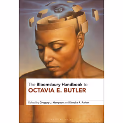 ISBN The Bloomsbury Handbook to Octavia E. Butler, Anglais, Livre broché, 312 pages