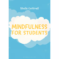 ISBN Mindfulness for Students, Anglais, Livre broché, 248 pages