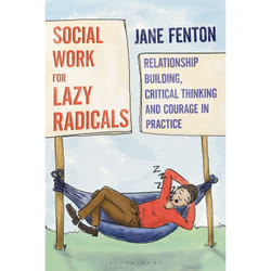 Social Work for Lazy Radicals - [Livre en VO]