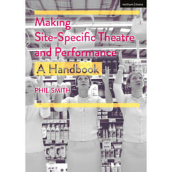 ISBN Making Site-Specific Theatre and Performance