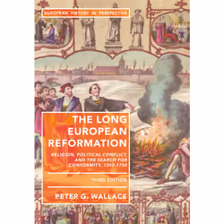 ISBN The Long European Reformation, Anglais, Livre broché, 294 pages