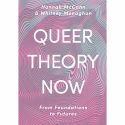 ISBN Queer Theory Now, Anglais, Livre broché, 288 pages