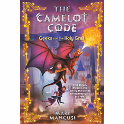 ISBN The Camelot Code: Geeks and the Holy Grail, Pour enfants, Anglais, Livre broché, 384 pages