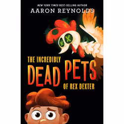 ISBN The Incredibly Dead Pets of Rex Dexter, Fiction, Anglais, Couverture rigide, 224 pages