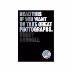 ISBN Read This If You Want to Take Great Photographs, Photographie, Anglais