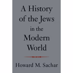 ISBN A History of the Jews in the Modern World, Livre broché, 848 pages