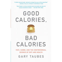 ISBN Good Calories, Bad Calories livre nourriture & boisson Anglais