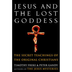ISBN Jesus and the Lost Goddess livre