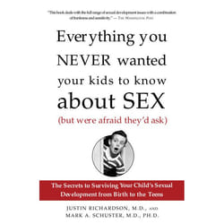 ISBN Everything You Never Wanted Your Kids to Know About Sex (But Were Afraid They’d Ask) livre