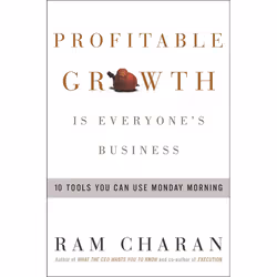ISBN Profitable Growth Is Everyone’s Business, Couverture rigide, 208 pages