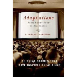 WaterBrook Press ADAPTATIONS FROM SHORT STORY TO BIG SCREEN