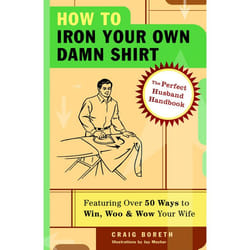 ISBN How to Iron Your Own Damn Shirt livre