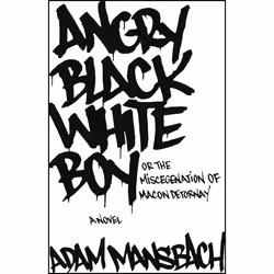 ISBN Angry Black White Boy, Anglais, Livre broché, 352 pages