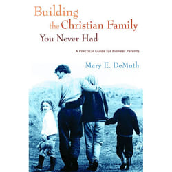 ISBN Building the Christian Family You Never Had livre