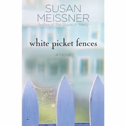 ISBN White Picket Fences, Anglais, Livre broché, 368 pages