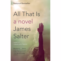 ISBN All That Is, Anglais, Livre broché, 368 pages