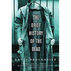 WaterBrook Press BRIEF HISTORY OF THE DEAD, THE