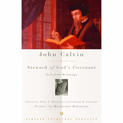 ISBN John Calvin: Steward of God’s Covenant, Livre broché, 464 pages