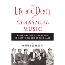 ISBN The Life and Death of Classical Music livre