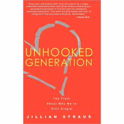 ISBN Unhooked Generation, Science & nature, Anglais, Couverture rigide, 272 pages