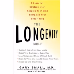 ISBN The Longevity Bible, Santé, esprit et corps, Anglais, Couverture rigide, 336 pages