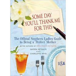 ISBN Some Day You'll Thank Me for This Couverture rigide
