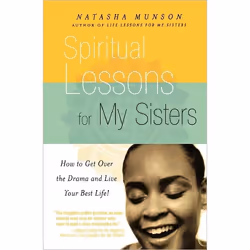 ISBN Spiritual Lessons for My Sisters, Santé, esprit et corps, Anglais, Livre broché, 208 pages