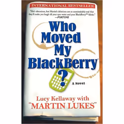 ISBN Who Moved My Blackberry?, Humoristique, Anglais, Livre broché, 368 pages