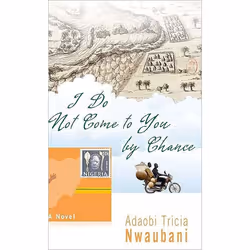 ISBN I Do Not Come to You by Chance, Fiction, Anglais, Livre broché, 416 pages