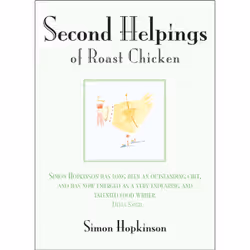 ISBN Second Helpings of Roast Chicken, Cooking, Anglais, Couverture rigide, 304 pages