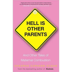 ISBN Hell Is Other Parents