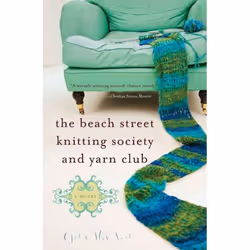 ISBN The Beach Street Knitting Society and Yarn Club, Anglais, Livre broché, 432 pages