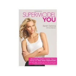 ISBN Supermodel YOU: Shockingly Healthy Insider Tips to Bring Out Your Inner Supermodel