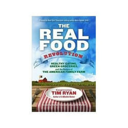 ISBN Real Food Revolution: Healthy Eating, Green Groceries, And The Return Of The American Family Farm livre Santé, esprit et corps Anglais
