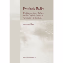 ISBN Prosthetic Bodies, Anglais, Couverture rigide, 172 pages