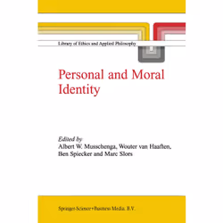 ISBN Personal and Moral Identity, Anglais, Couverture rigide, 327 pages