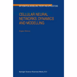 ISBN Cellular Neural Networks: Dynamics and Modelling, Anglais, Couverture rigide, 220 pages