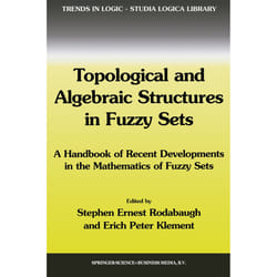 ISBN Topological and Algebraic Structures in Fuzzy Sets livre Anglais Couverture rigide 470 pages