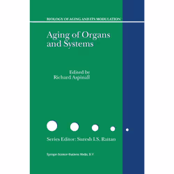 ISBN Aging of the Organs and Systems, Anglais, Couverture rigide, 318 pages