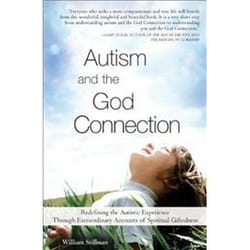 ISBN Autism and the God Connection: Redefining the Autistic Experience Through Extraordinary Accounts of livre Santé, esprit et corps Anglais