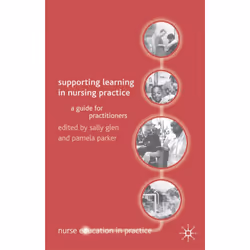 ISBN Supporting Learning in Nursing Practice, Anglais, Livre broché, 181 pages
