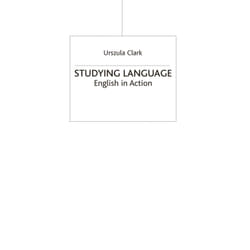 Studying Language, Perspectives on the English Language