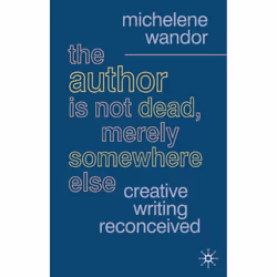 ISBN The Author Is Not Dead, Merely Somewhere Else, Anglais, Livre broché, 256 pages