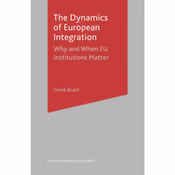 ISBN The Dynamics of European Integration, Anglais, Livre broché, 320 pages