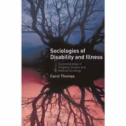 ISBN Sociologies of Disability and Illness, Anglais, Livre broché, 224 pages