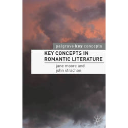 ISBN Key Concepts in Romantic Literature